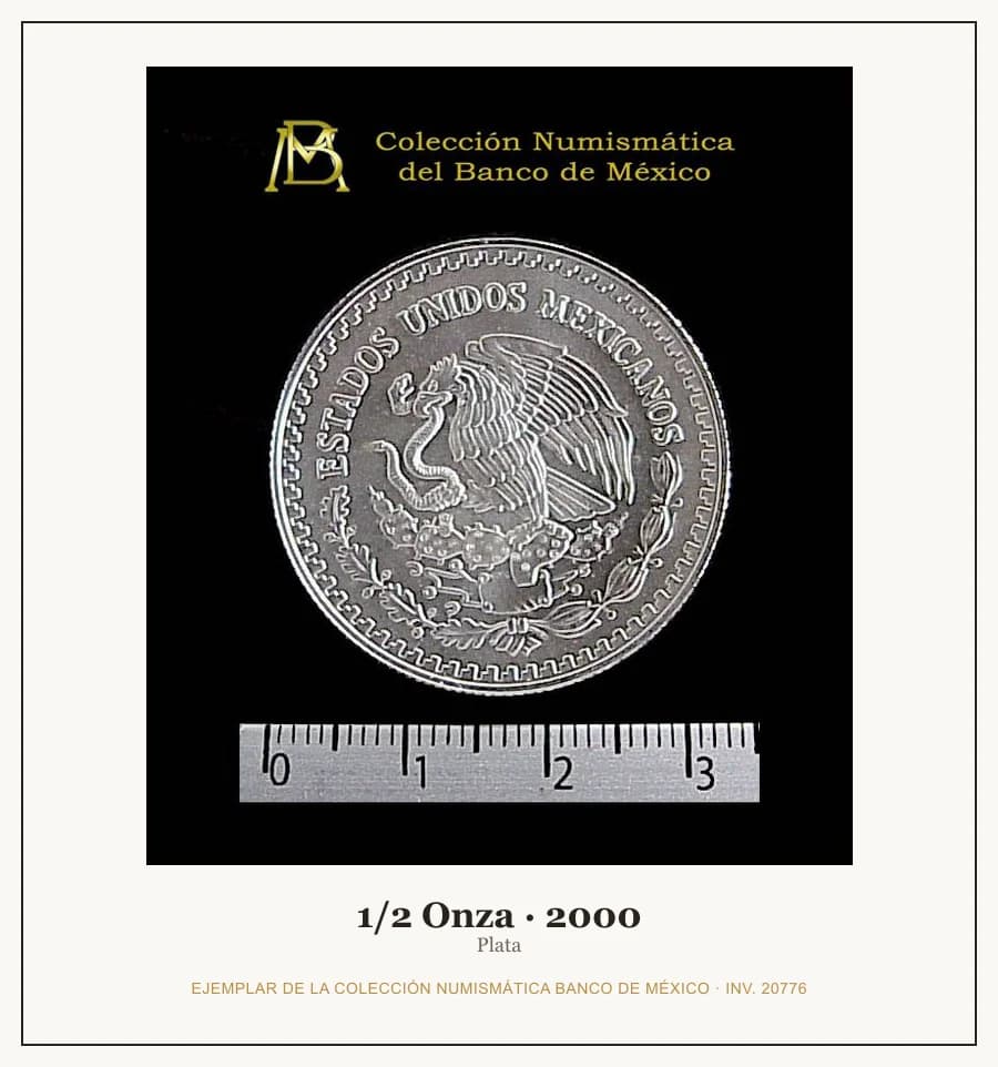 1/2 Onza · 2000 — Ejemplar de la Colección Numismática Banco de México, inv. 20776
