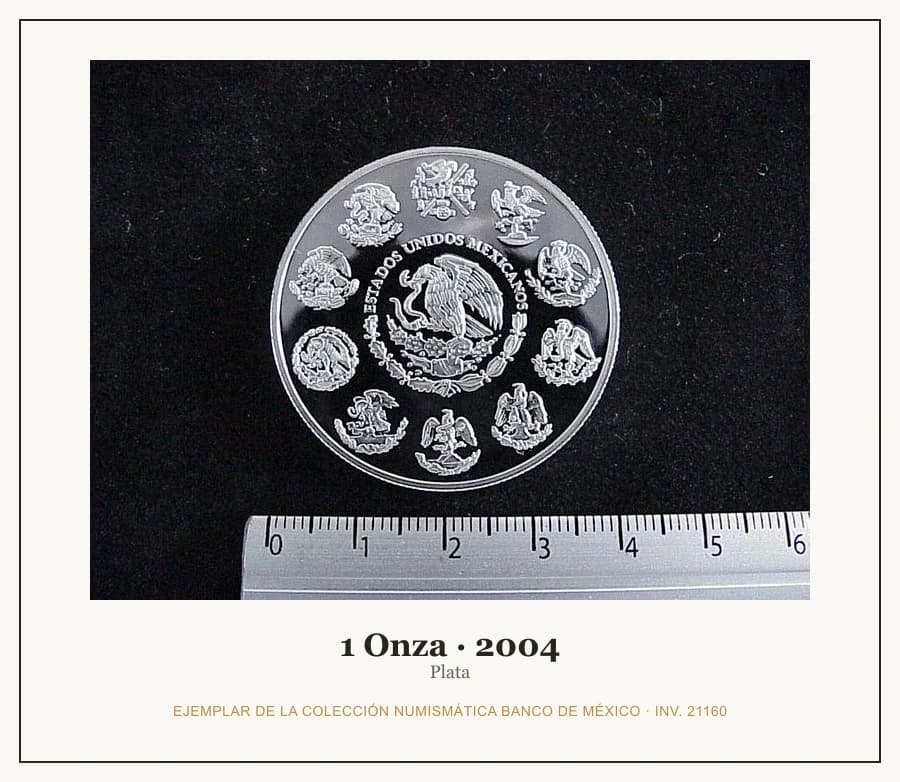 1 Onza · 2004 — Ejemplar de la Colección Numismática Banco de México, inv. 21160