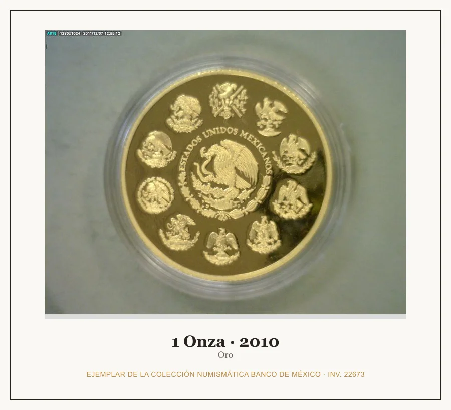 1 Onza · 2010 — Ejemplar de la Colección Numismática Banco de México, inv. 22673