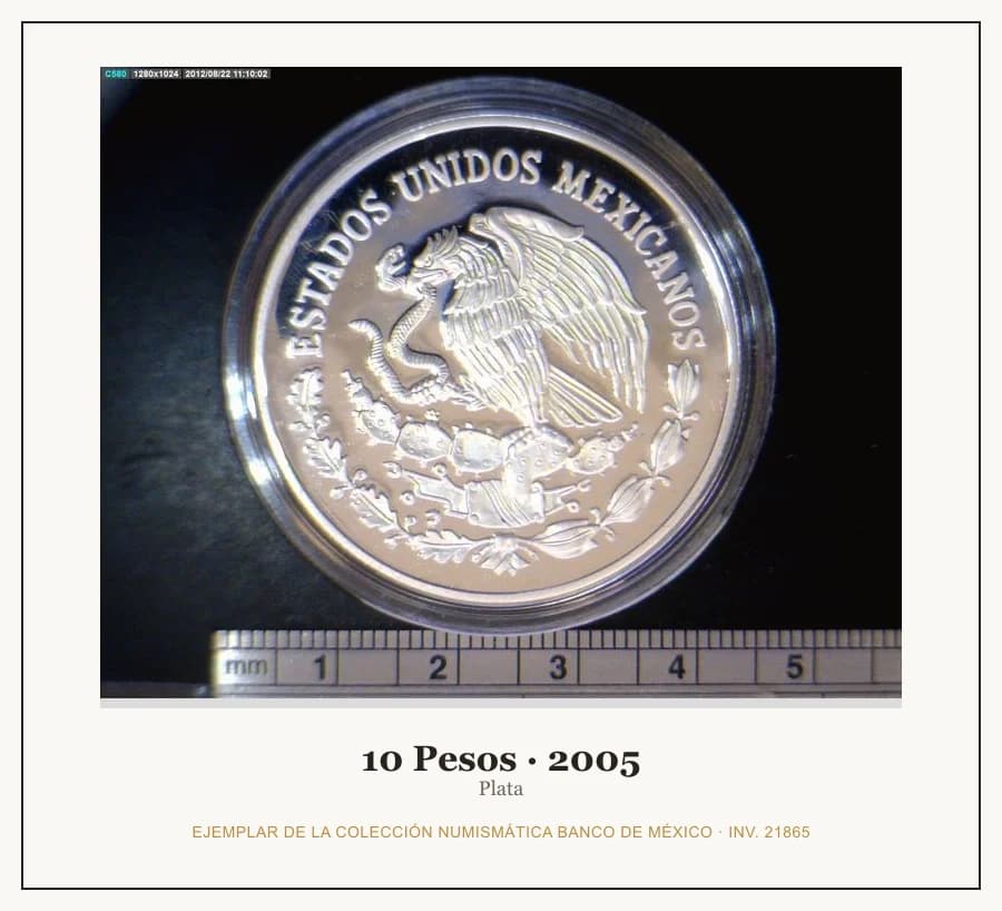 10 Pesos · 2005 — Ejemplar de la Colección Numismática Banco de México, inv. 21865