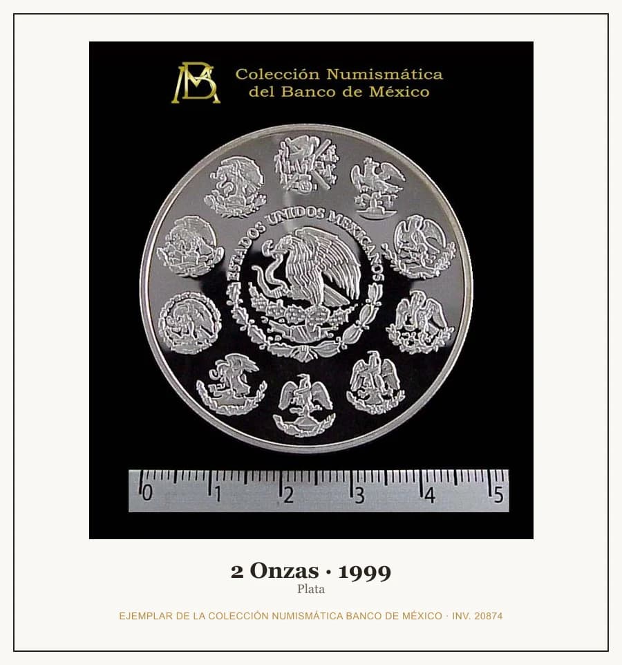 2 Onzas · 1999 — Ejemplar de la Colección Numismática Banco de México, inv. 20874