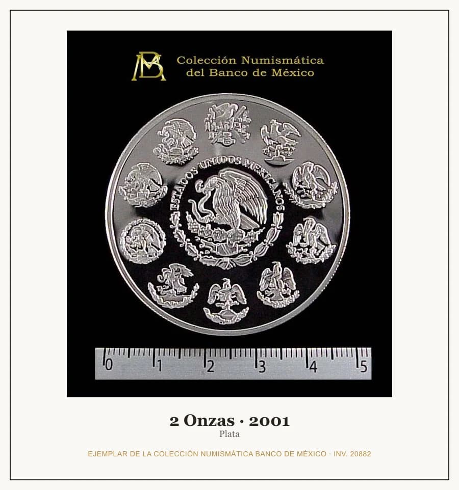 2 Onzas · 2001 — Ejemplar de la Colección Numismática Banco de México, inv. 20882
