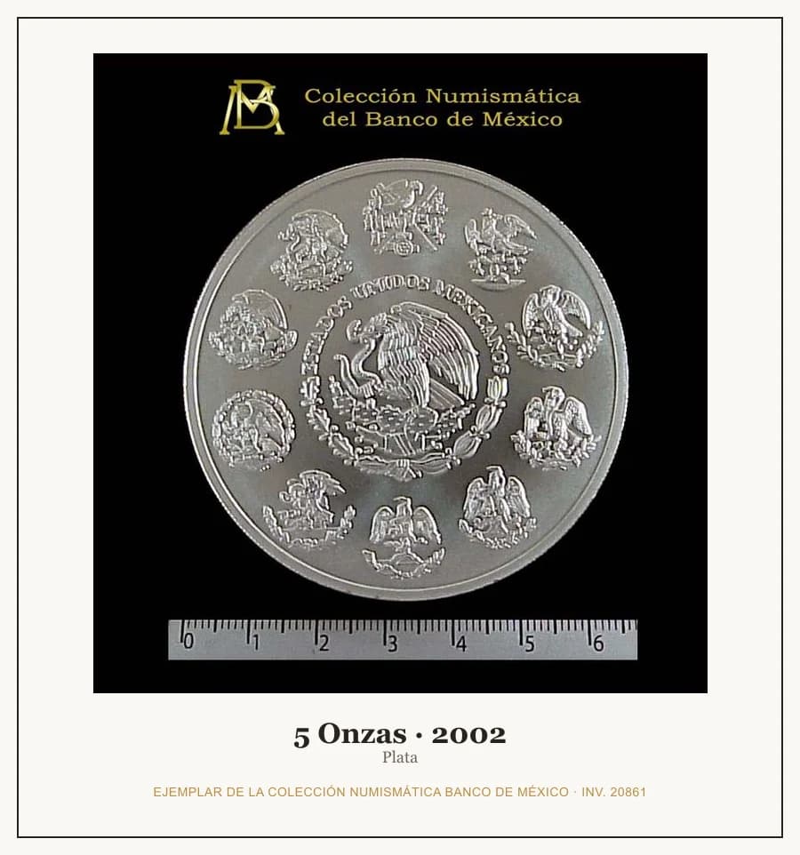 5 Onzas · 2002 — Ejemplar de la Colección Numismática Banco de México, inv. 20861