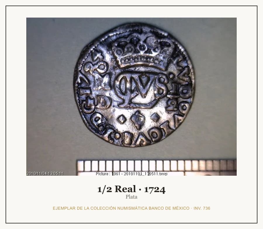 1/2 Real · 1724 — Ejemplar de la Colección Numismática Banco de México, inv. 736