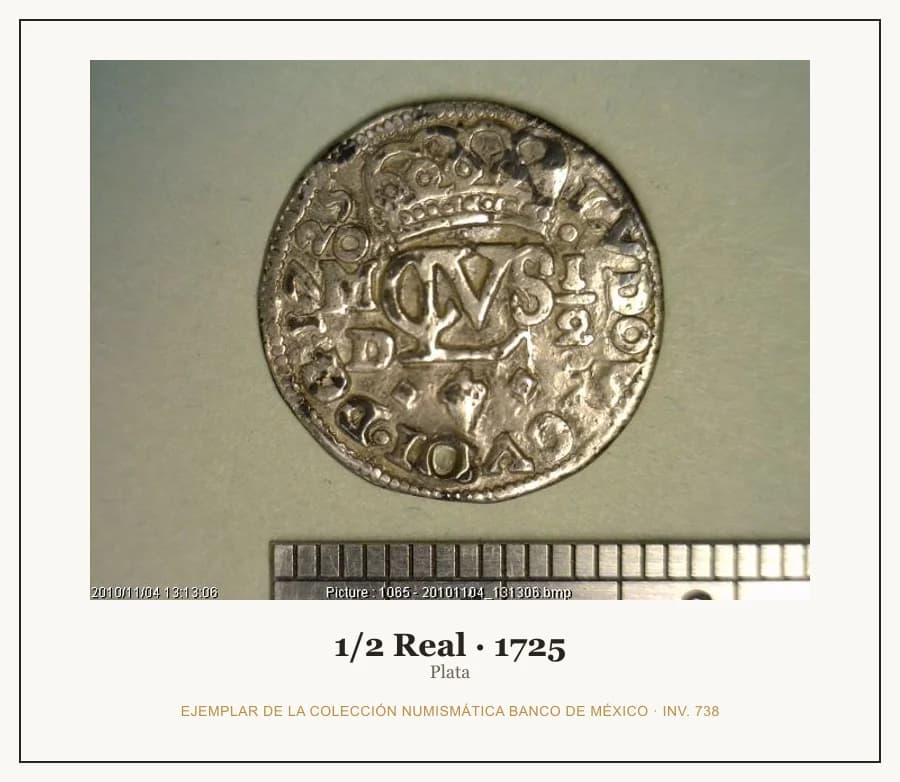 1/2 Real · 1725 — Ejemplar de la Colección Numismática Banco de México, inv. 738