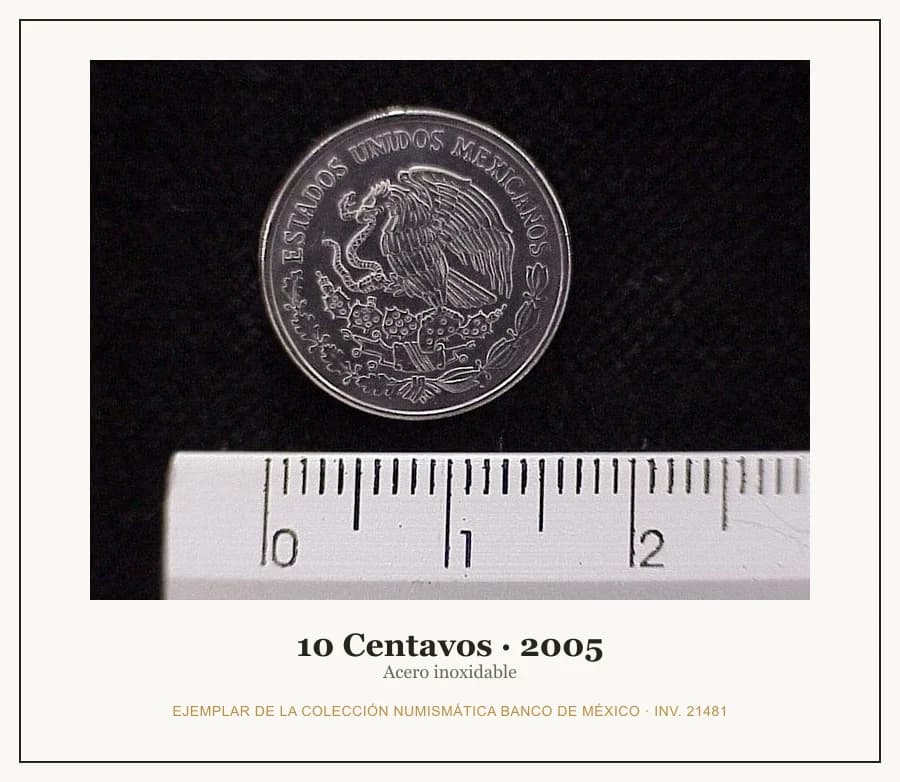 10 Centavos · 2005 — Ejemplar de la Colección Numismática Banco de México, inv. 21481