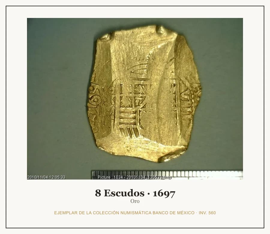 8 Escudos · 1697 — Ejemplar de la Colección Numismática Banco de México, inv. 560