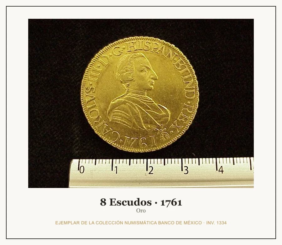 8 Escudos · 1761 — Ejemplar de la Colección Numismática Banco de México, inv. 1334