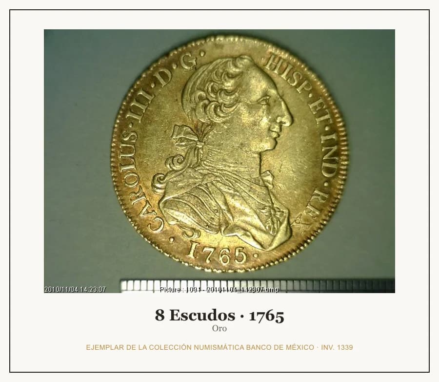 8 Escudos · 1765 — Ejemplar de la Colección Numismática Banco de México, inv. 1339