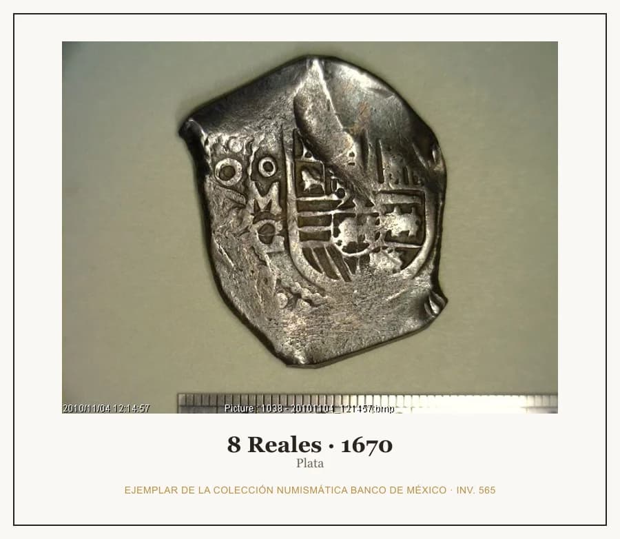 8 Reales · 1670 — Ejemplar de la Colección Numismática Banco de México, inv. 565