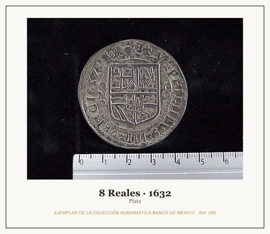 8 Reales · 1632 — Ejemplar de la Colección Numismática Banco de México, inv. 495