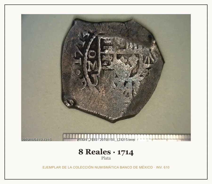 8 Reales · 1714 — Ejemplar de la Colección Numismática Banco de México, inv. 610